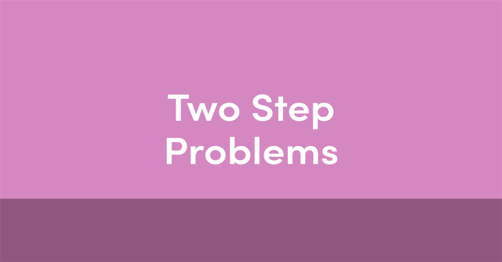 Year 2 Two Step Problems