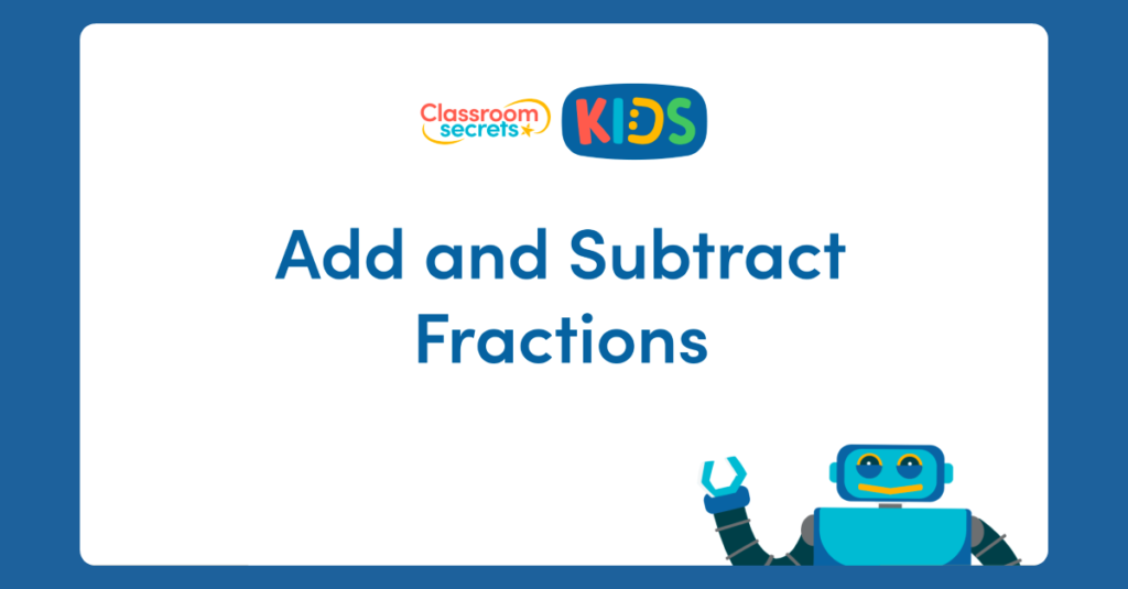 Adding and subtracting fractions activity