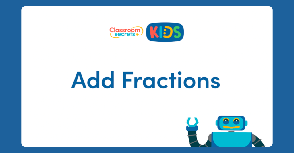 Add Fractions Video Tutorial