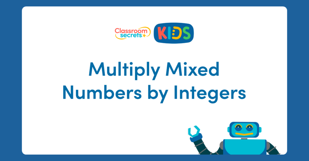 Multiply Mixed Numbers by Integers Video Tutorial