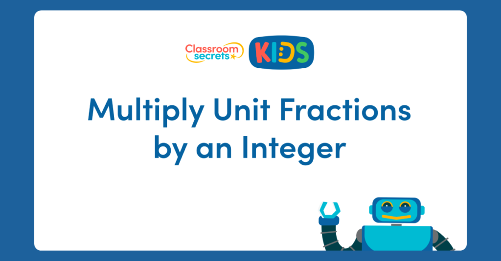 Multiply Unit Fractions by an Integer Video Tutorial