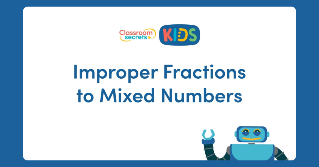 Improper Fractions to Mixed Numbers Video Tutorial