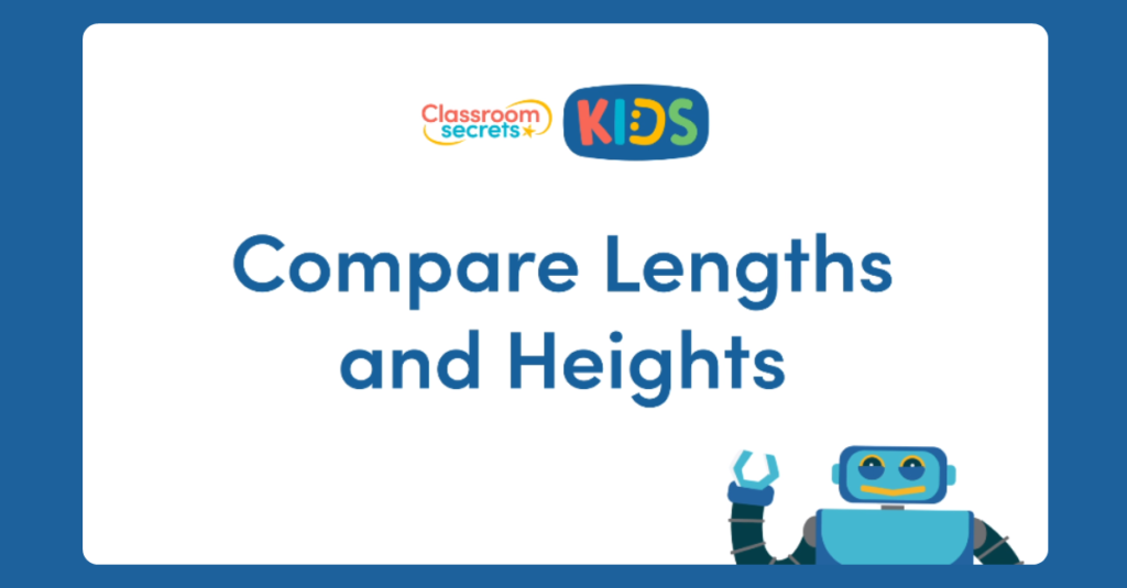 Compare Lengths and Heights