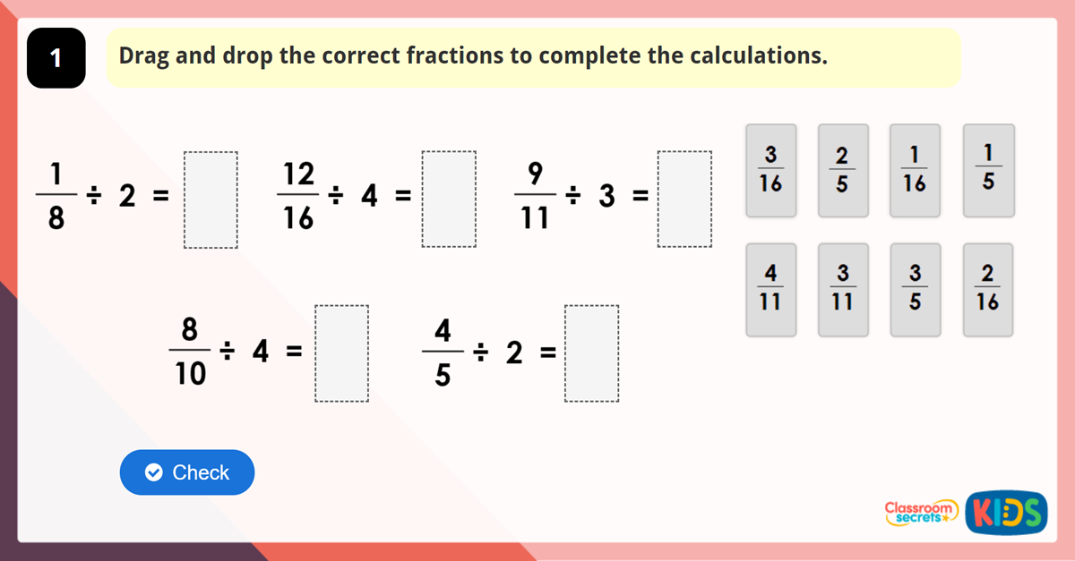 Year 6 Divide Fractions By Integers Game 1 | Classroom Secrets Kids