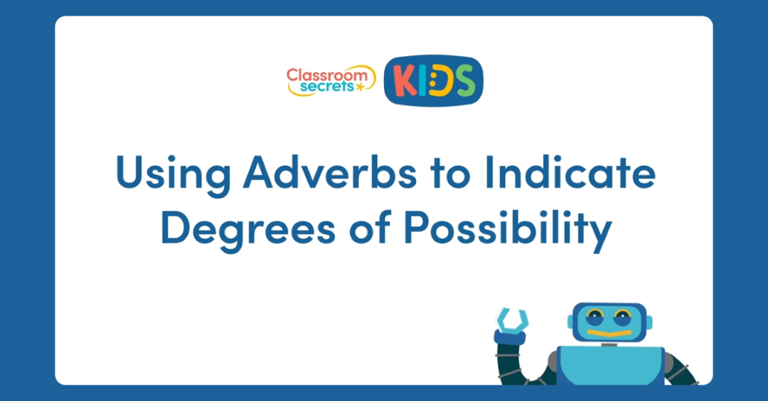 Using Adverbs to Indicate Degrees of Possibility Video Tutorial ...