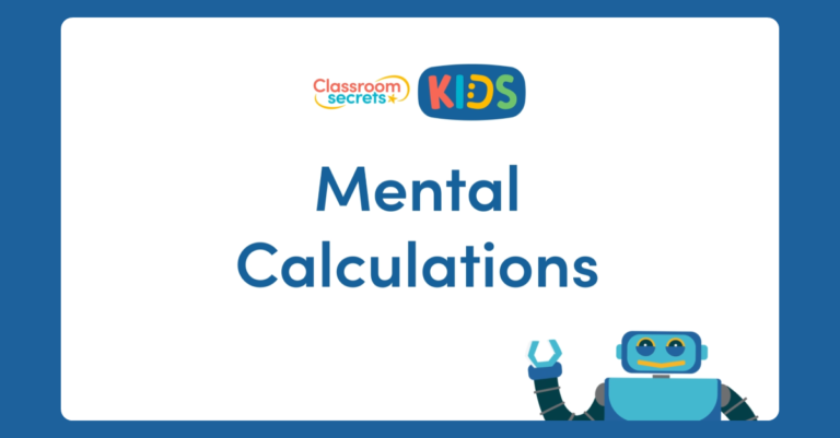 Mental Calculations Video Tutorial | Classroom Secrets Kids