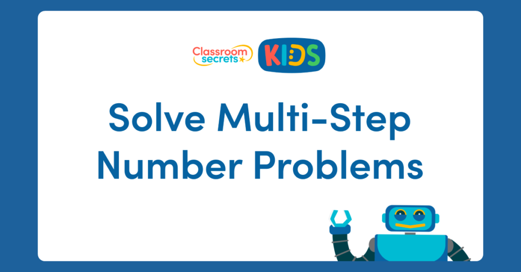 Solve Multi-Step Number Problems Video