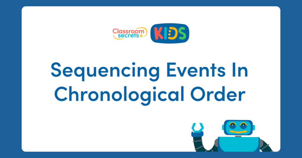 Sequencing Events in Chronological Order Video Tutorial