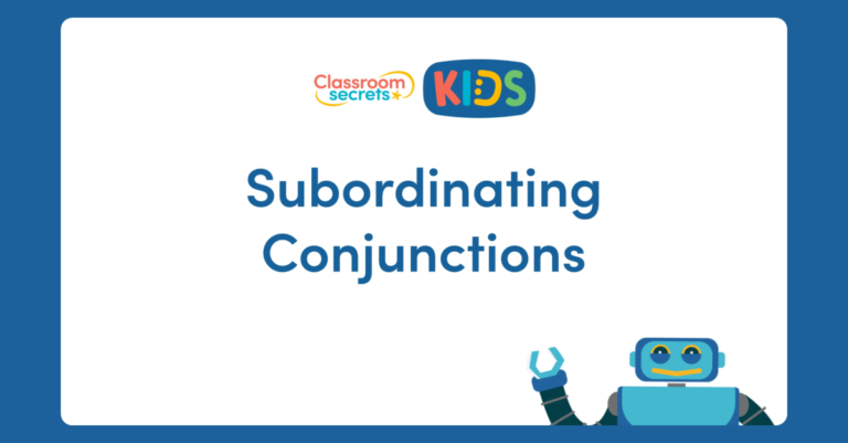 Subordinating Conjunctions Video Tutorial | Classroom Secrets Kids