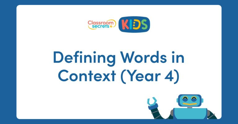 Year 4 Defining Words in Context Video Tutorial | Classroom Secrets Kids