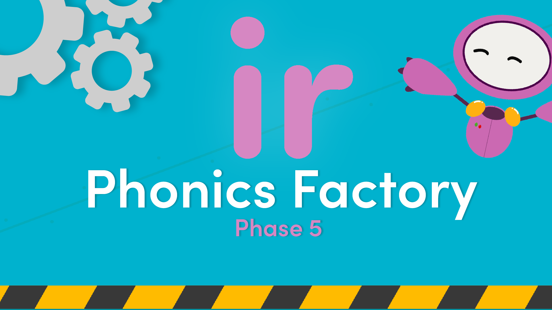 Phonics Phase 5 ir Sound Video in the Phonics Factory | Classroom ...