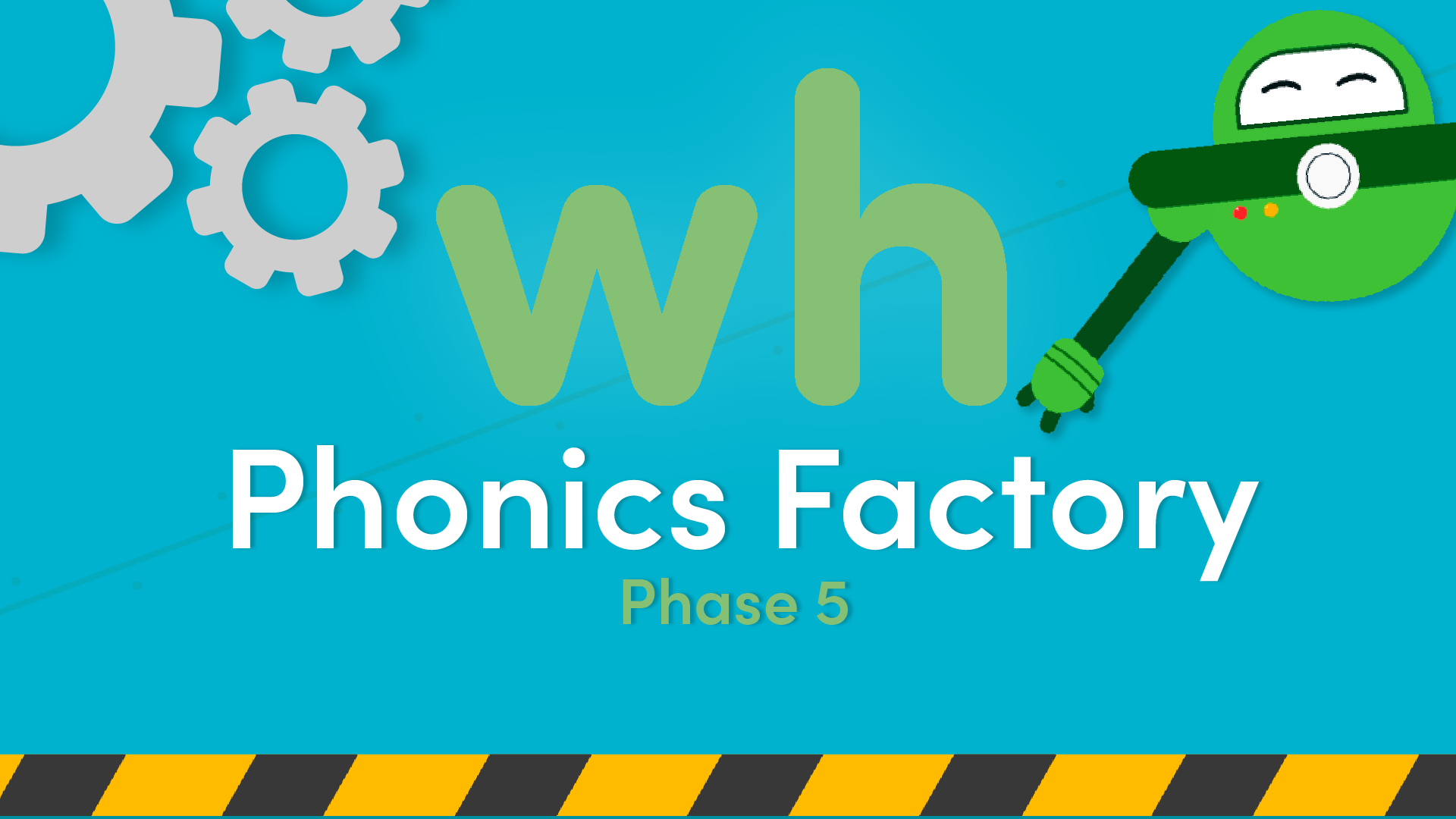 Phonics Phase 5 wh Sound Video in the Phonics Factory | Classroom