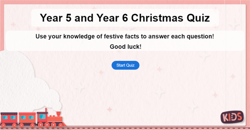 Year 5 and Year 6 Christmas Quiz