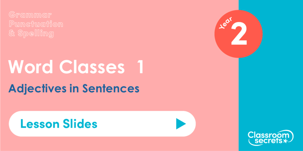 Adjectives in Sentences Year 2 Lesson Slides